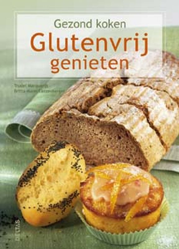 boekenbalie_9789044712841_cover Glutenvrij genieten / Gezond koken