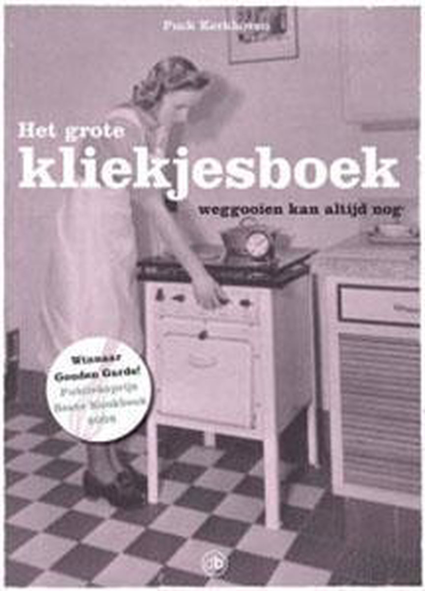 boekenbalie_9789077740354_cover Het Grote Kliekjesboek Luxe Editie