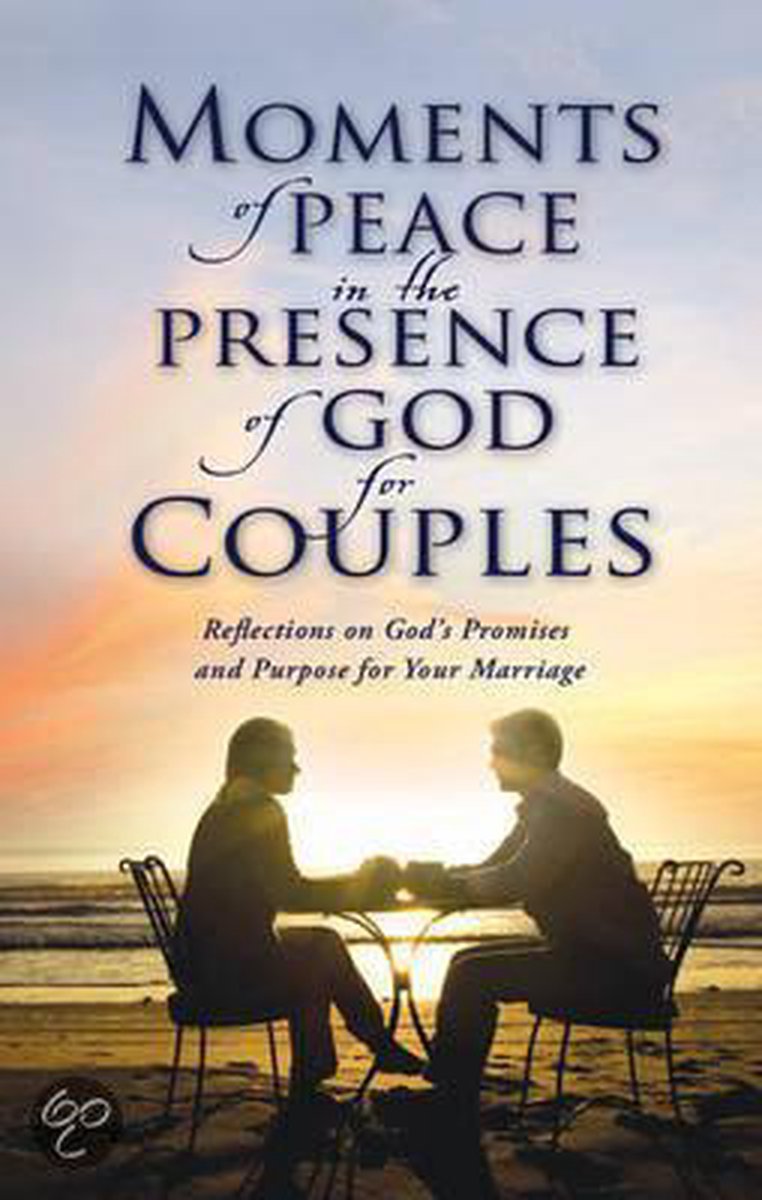 Moments of Peace in the Presence of God for Couples