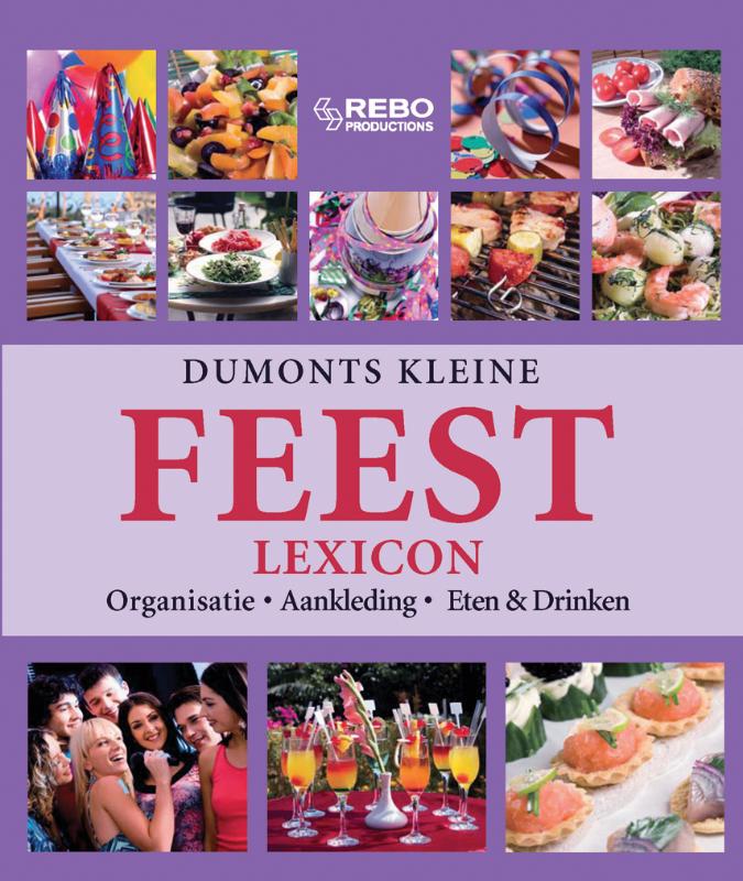Feest lexicon / DUMONTS KLEINE LEXICON