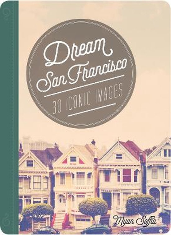 Myan Soffia Dream San Francisco