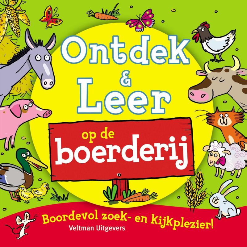 Op de boerderij / Ontdek en leer