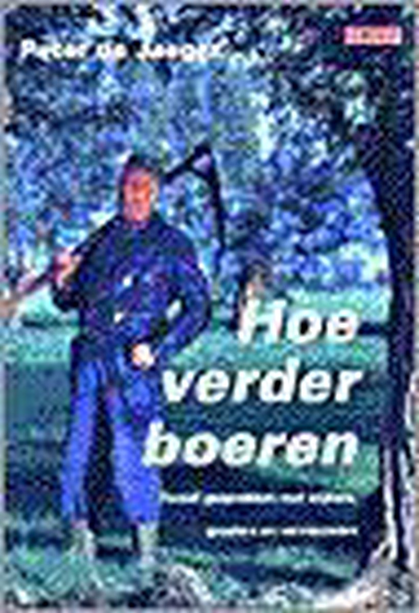 HOE VERDER BOEREN
