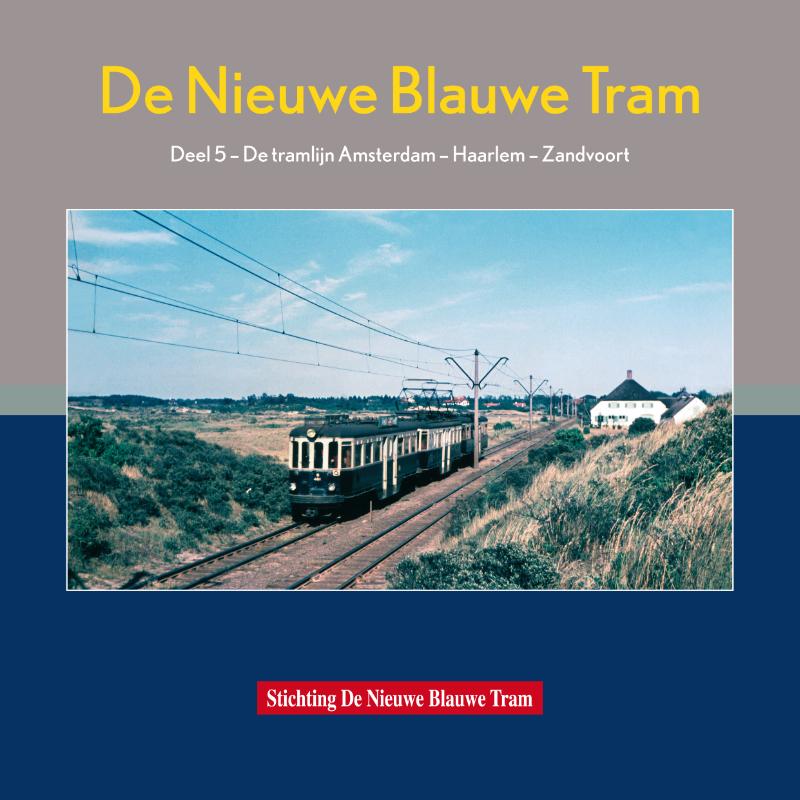 De nieuwe blauwe tram, deel 5: Naar Zandvoort met de tram