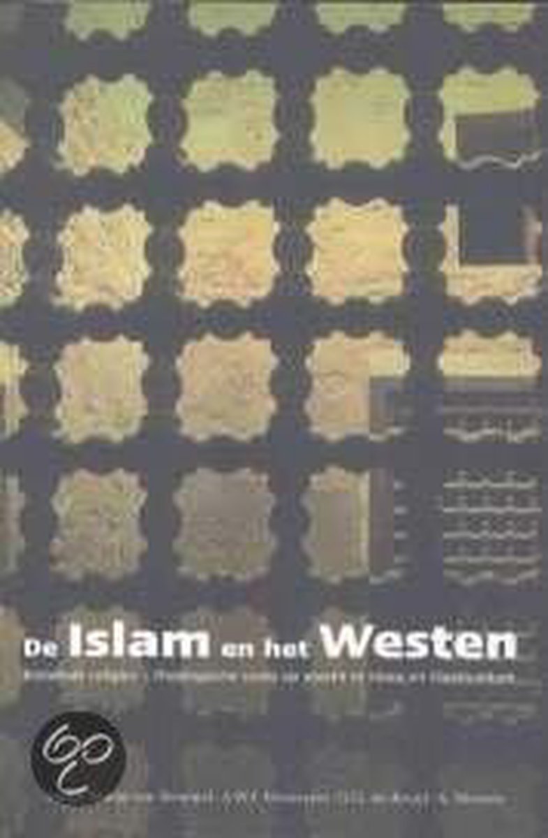 boekenbalie_9789043505901_cover Leidse Lezingen De Islam en het Westen / Leidse Lezingen