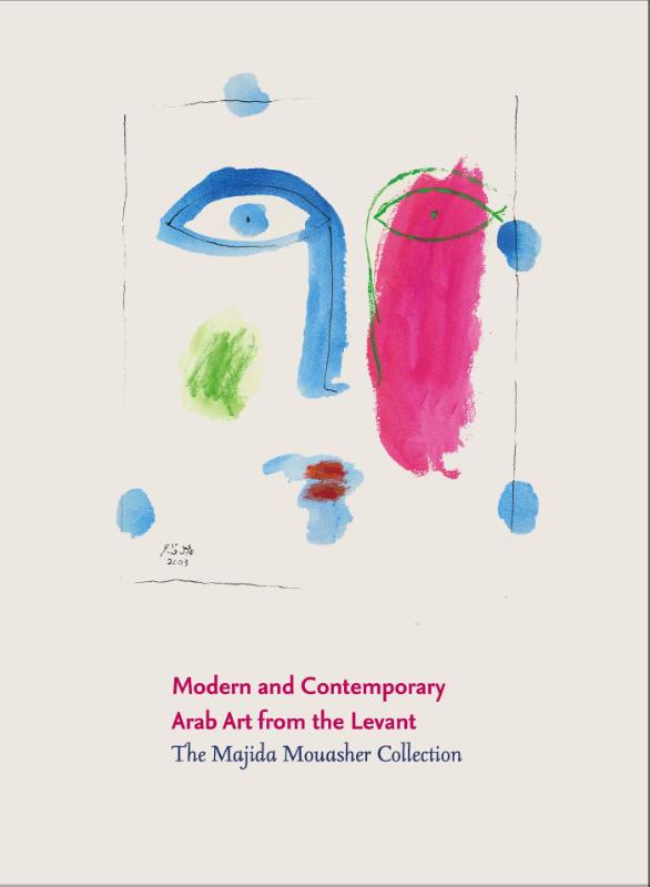 Modern and Contemporary Arab Art from the Levant