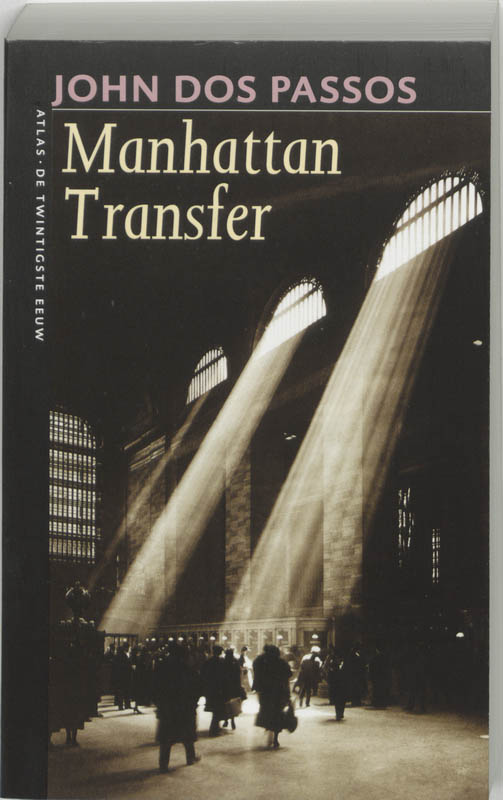 Manhattan Transfer / De twintigste eeuw / 2