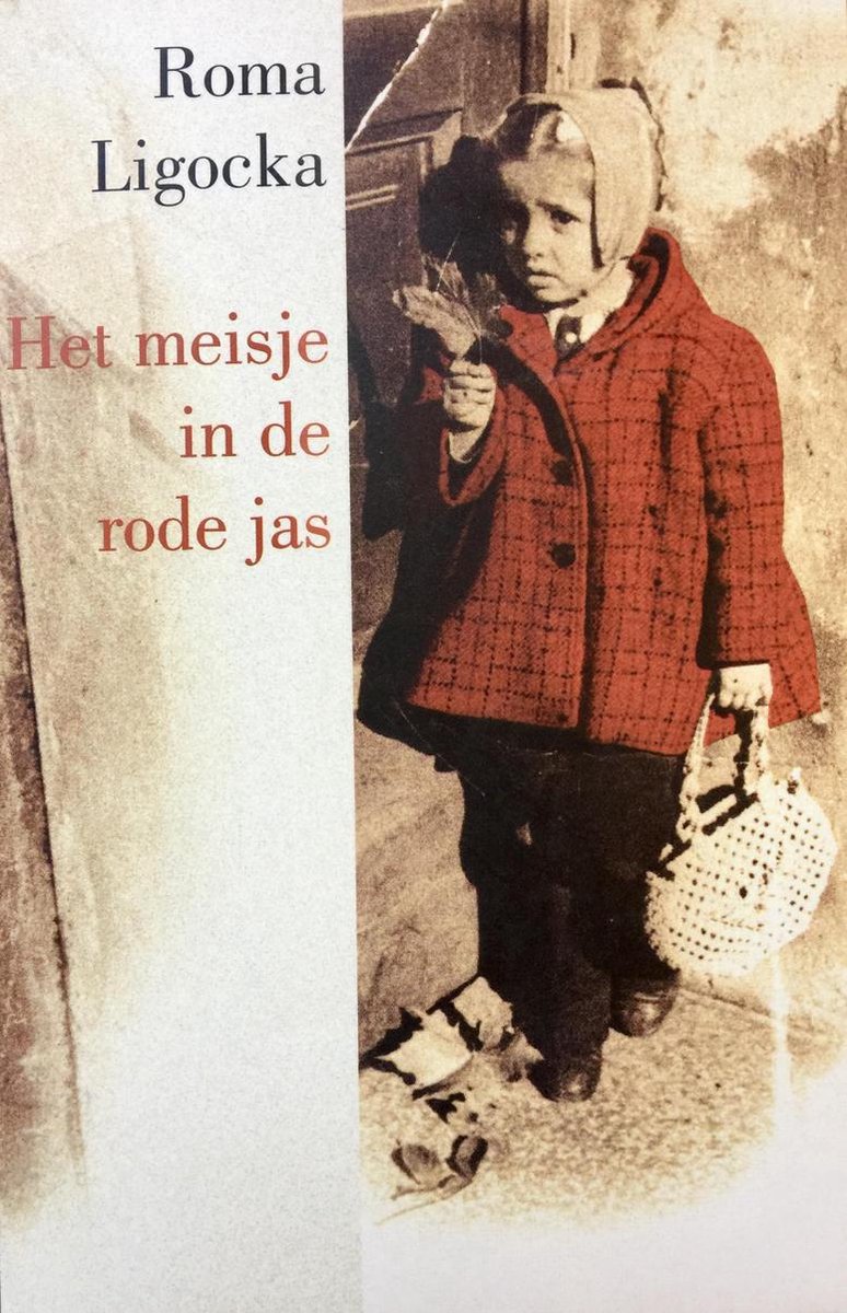 Roma Ligocka Het Meisje In De Rode Jas