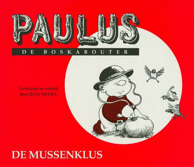 De mussenklus / Paulus de boskabouter / 3