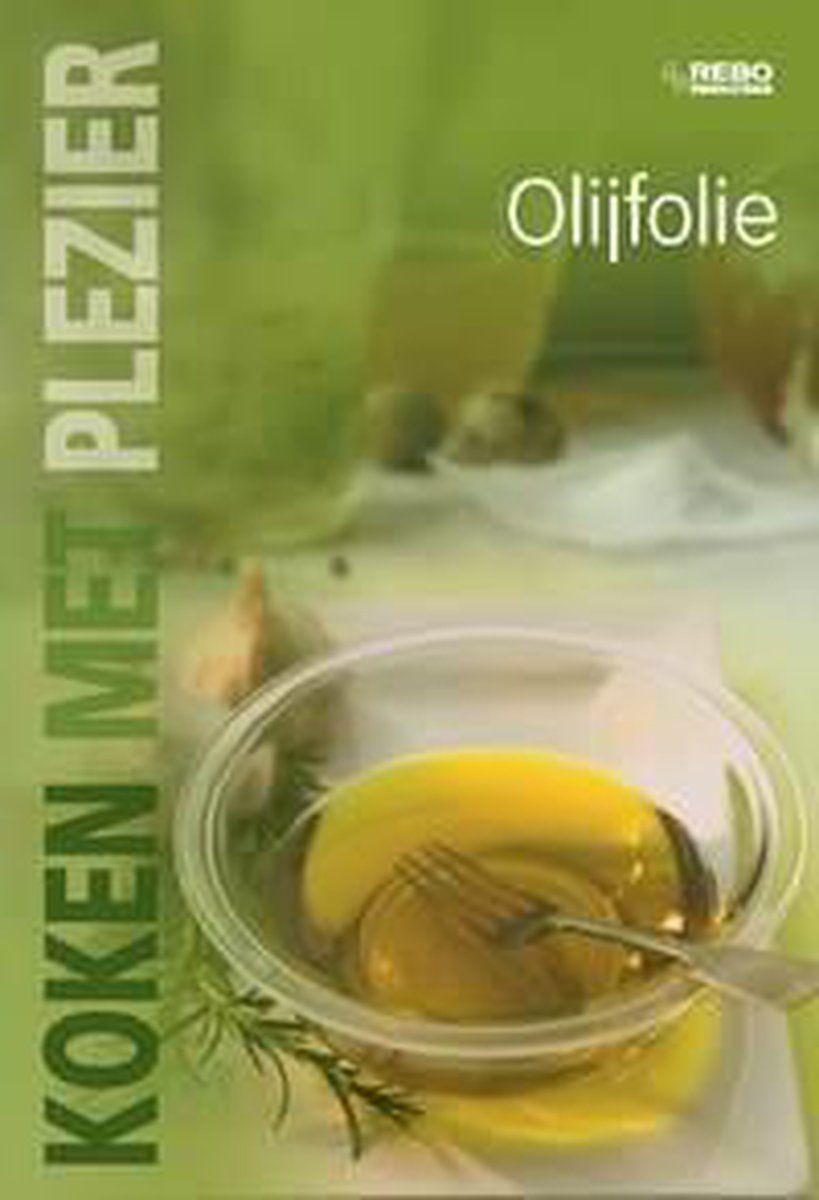 boekenbalie_9789036620130_cover Olijfolie - koken met plezier / Koken met plezier