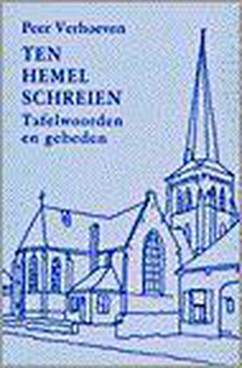 Ten hemel schreien