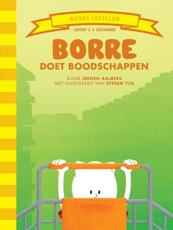 boekenbalie_9789089220387_cover Borre doet boodschappen / De Gestreepte Boekjes
