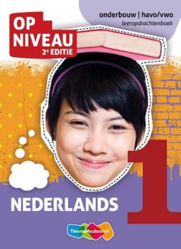 Nederlands / 1 onderbouw; havo/vwo / Leeropdrachtenboek / Op niveau