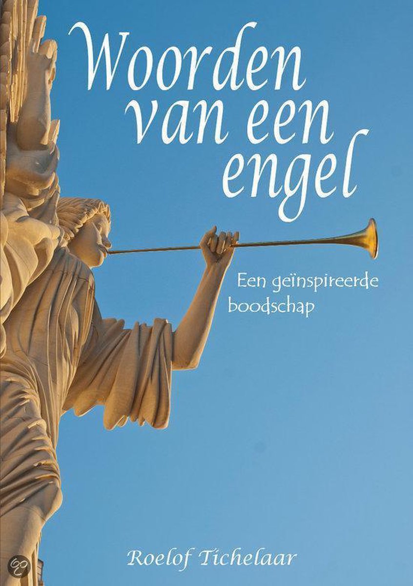 Roelof Tichelaar Woorden Van Een Engel thumbnail