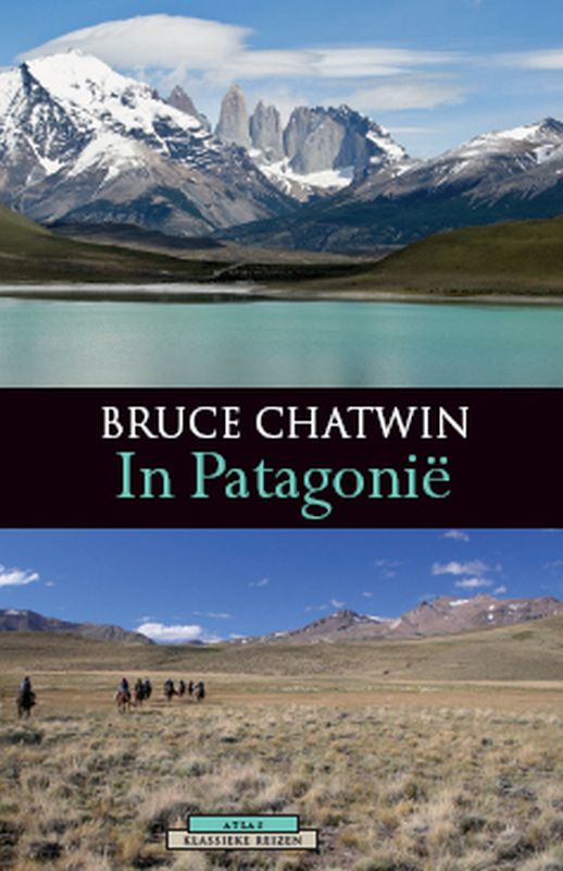 In Patagonië / Atlas Klassieke reizen