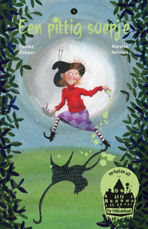 boekenbalie_9789025760601_cover Een pittig soepje / Verhalen uit de Heksenkeet