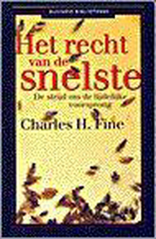 Het recht van de snelste / Business bibliotheek