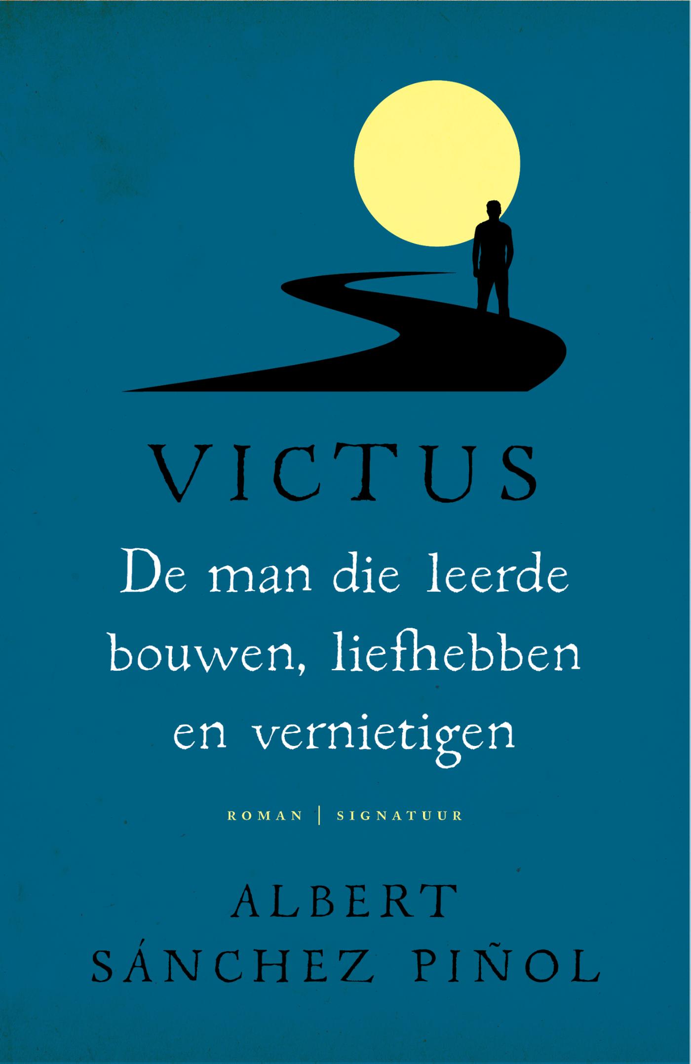 Victus  -   De man die leerde bouwen, liefhebben en vernietigen