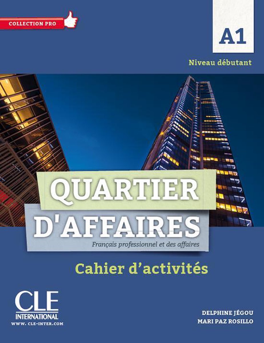 Quartier d'affaires A1 cahier d'activités