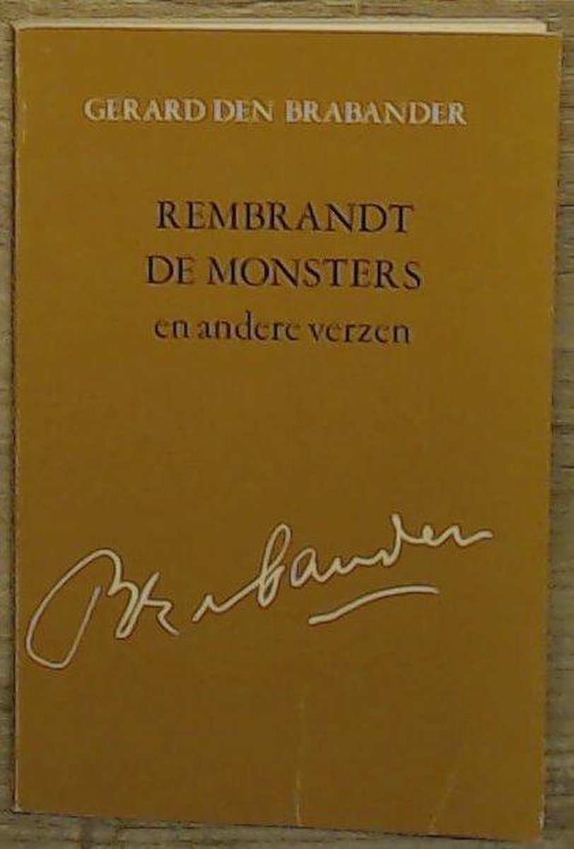 Rembrandt de monsters e.a. verzen
