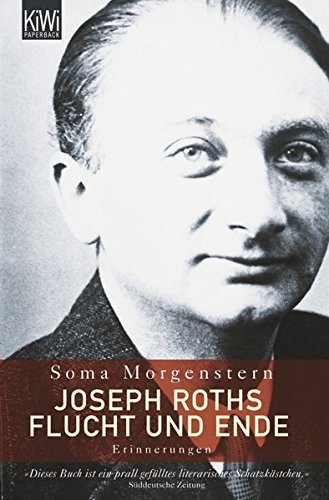 Joseph Roths Flucht und Ende