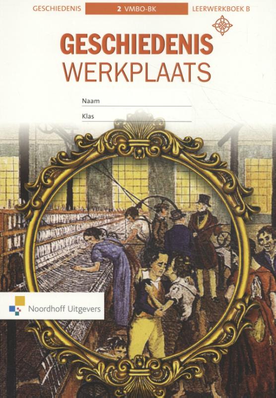 boekenbalie_9789001870041_cover Geschiedeniswerkplaats vmbo-bk 2 leerwerkboek B