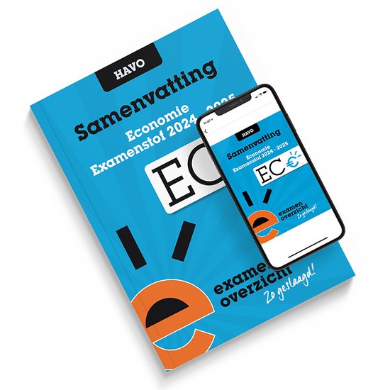 ExamenOverzicht - Samenvatting Economie Havo