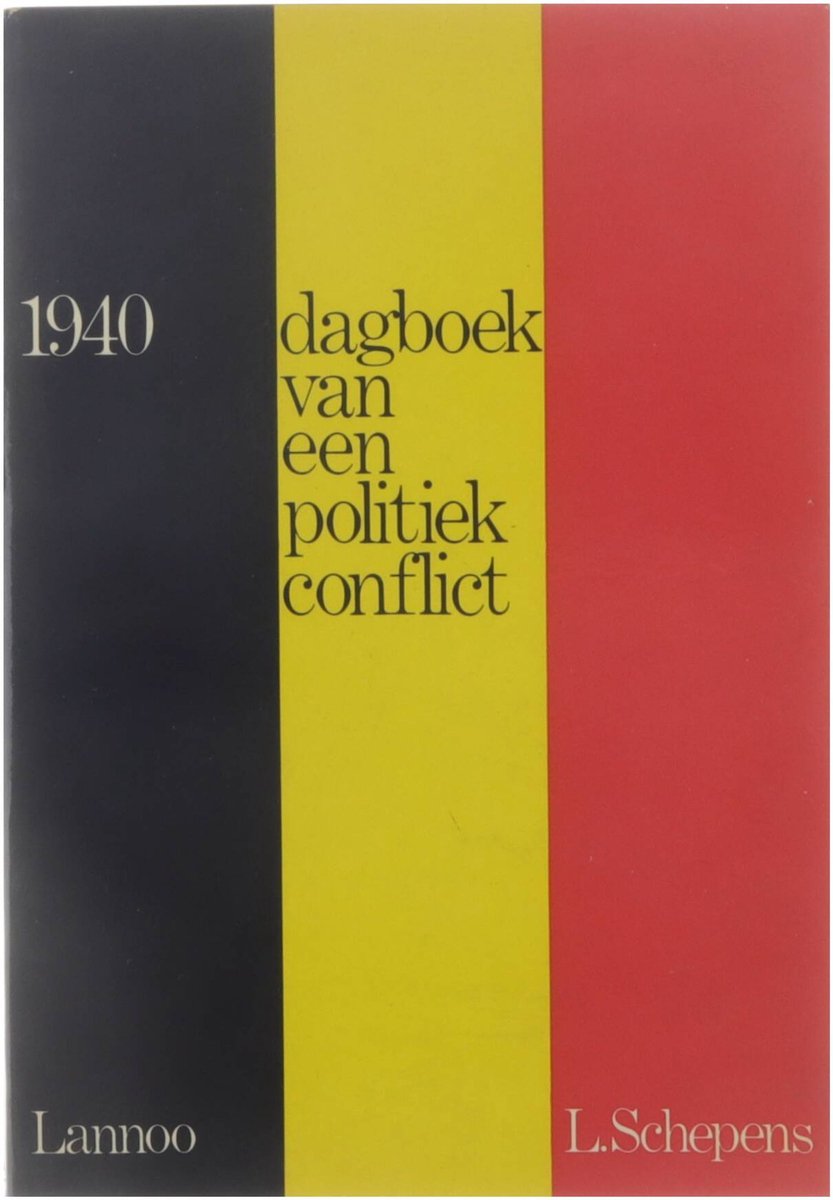 1940 Dagboek van een politiek conflict - Schepens