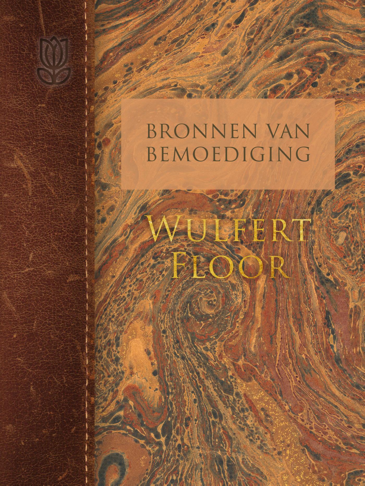 Wulfert Floor / Bronnen Van Bemoediging thumbnail