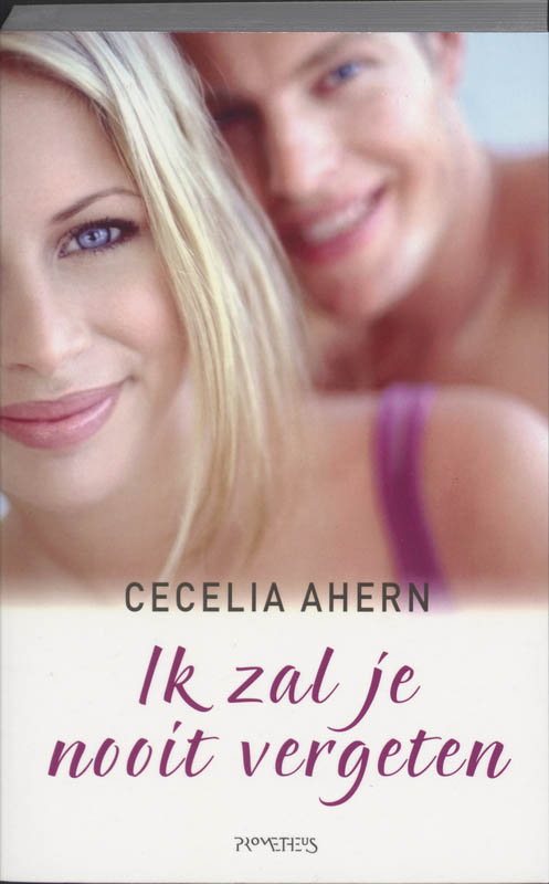 C. Ahern Ik Zal Je Nooit Vergeten