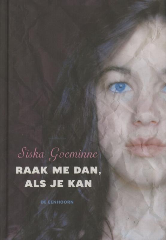 Raak me dan, als je kan