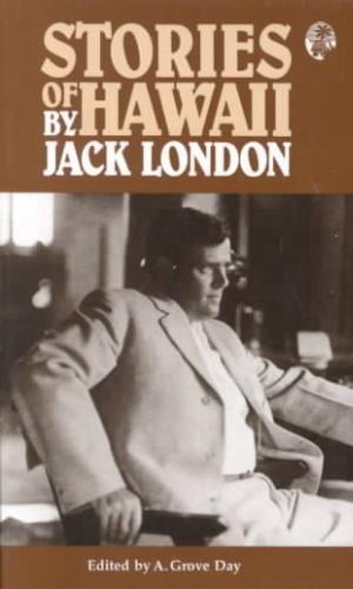 Stories of Hawaii by Jack London