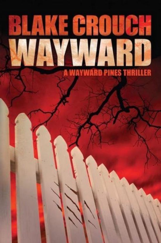 Blake Crouch Wayward