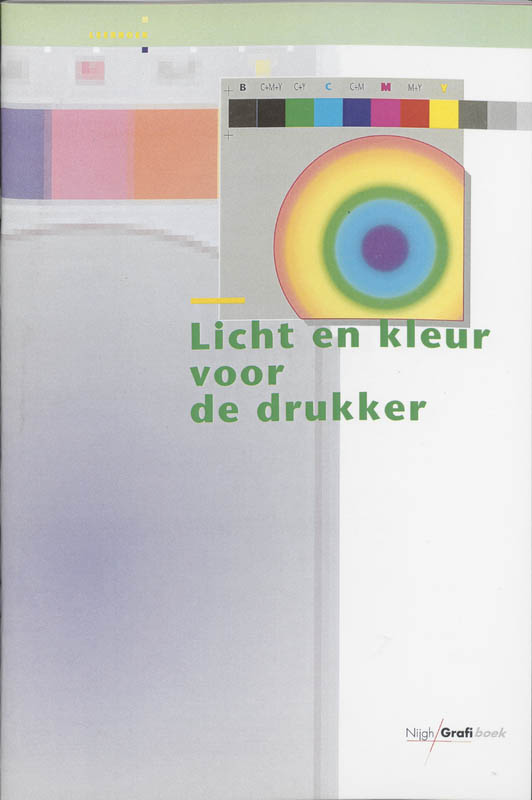 Licht En Kleur Voor De Drukker / Leerboek