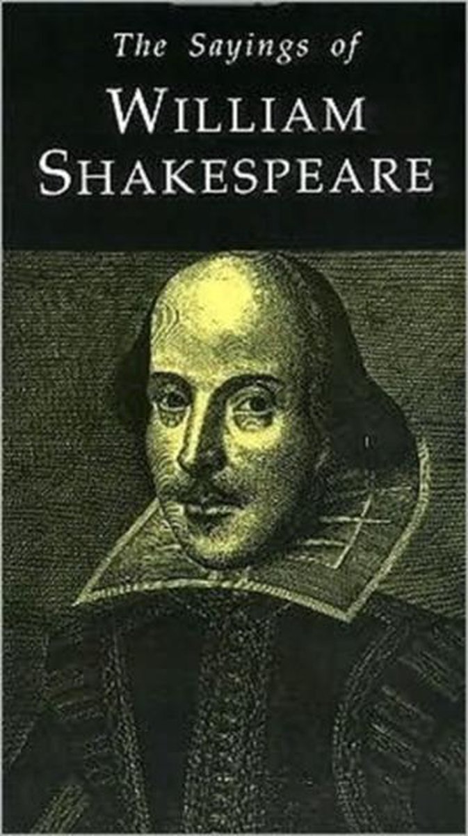 The Sayings of Shakespeare