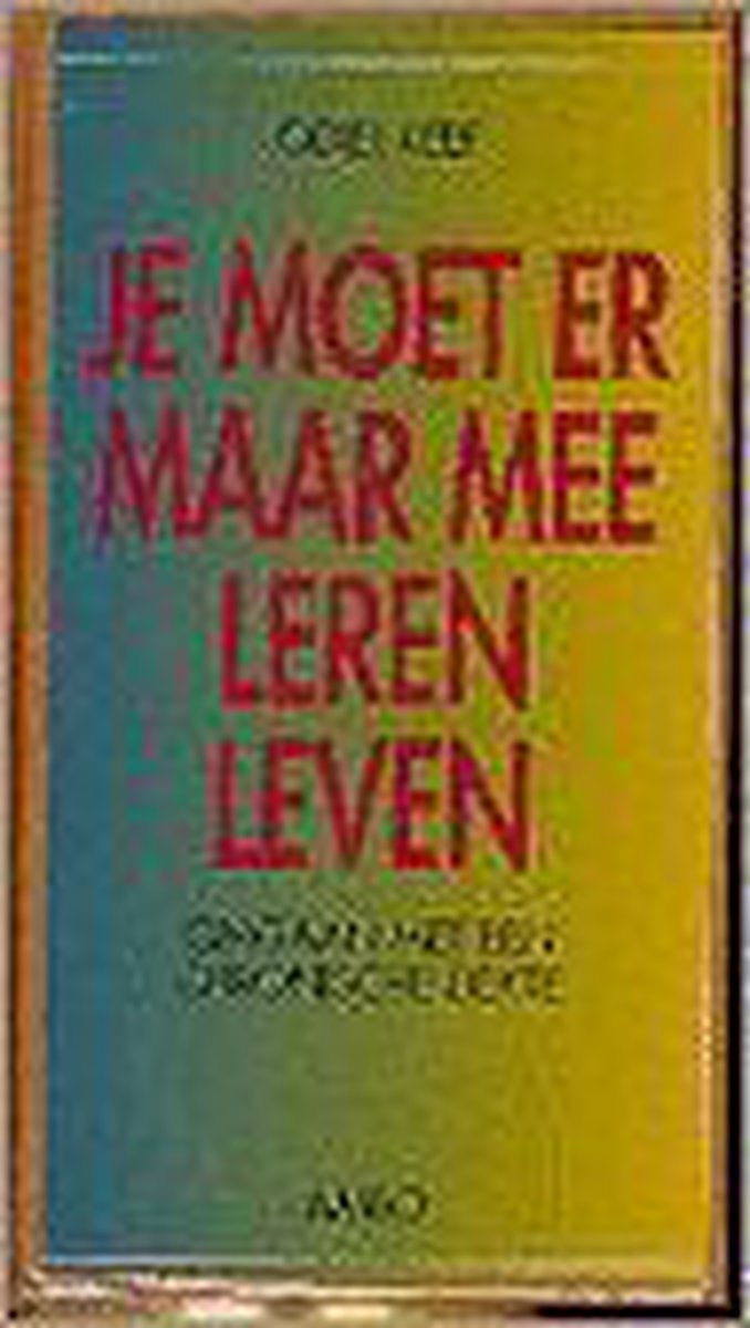 O. Reef Je Moet Er Maar Mee Leren Leven