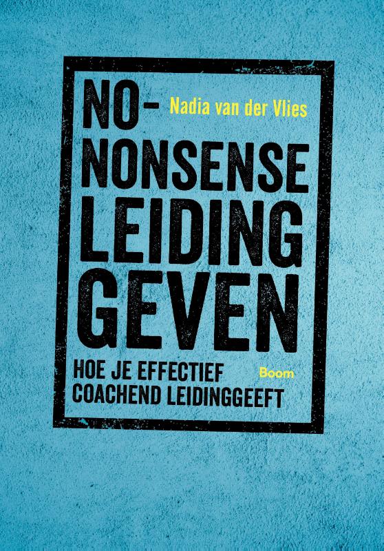 Nadia van der Vlies No-nonsense Leidinggeven
