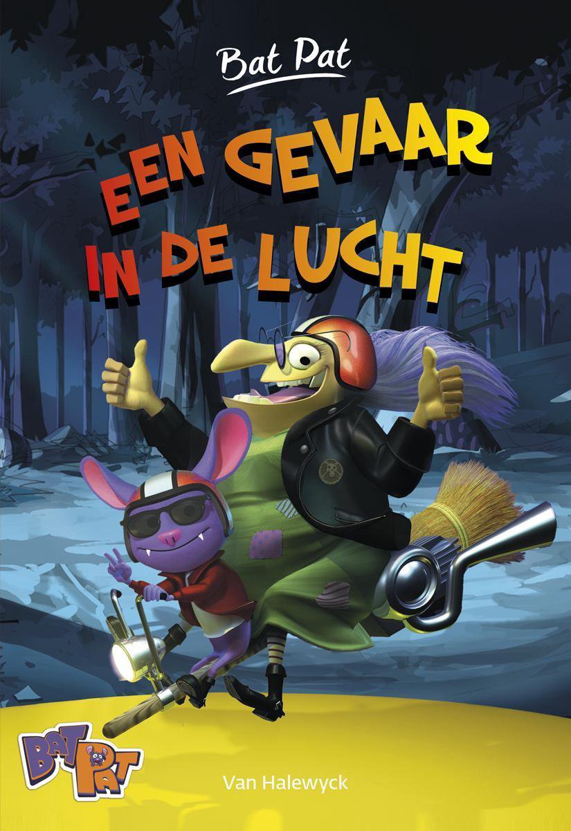 boekenbalie_9789461315496_cover Een gevaar in de lucht / Bat Pat / 1