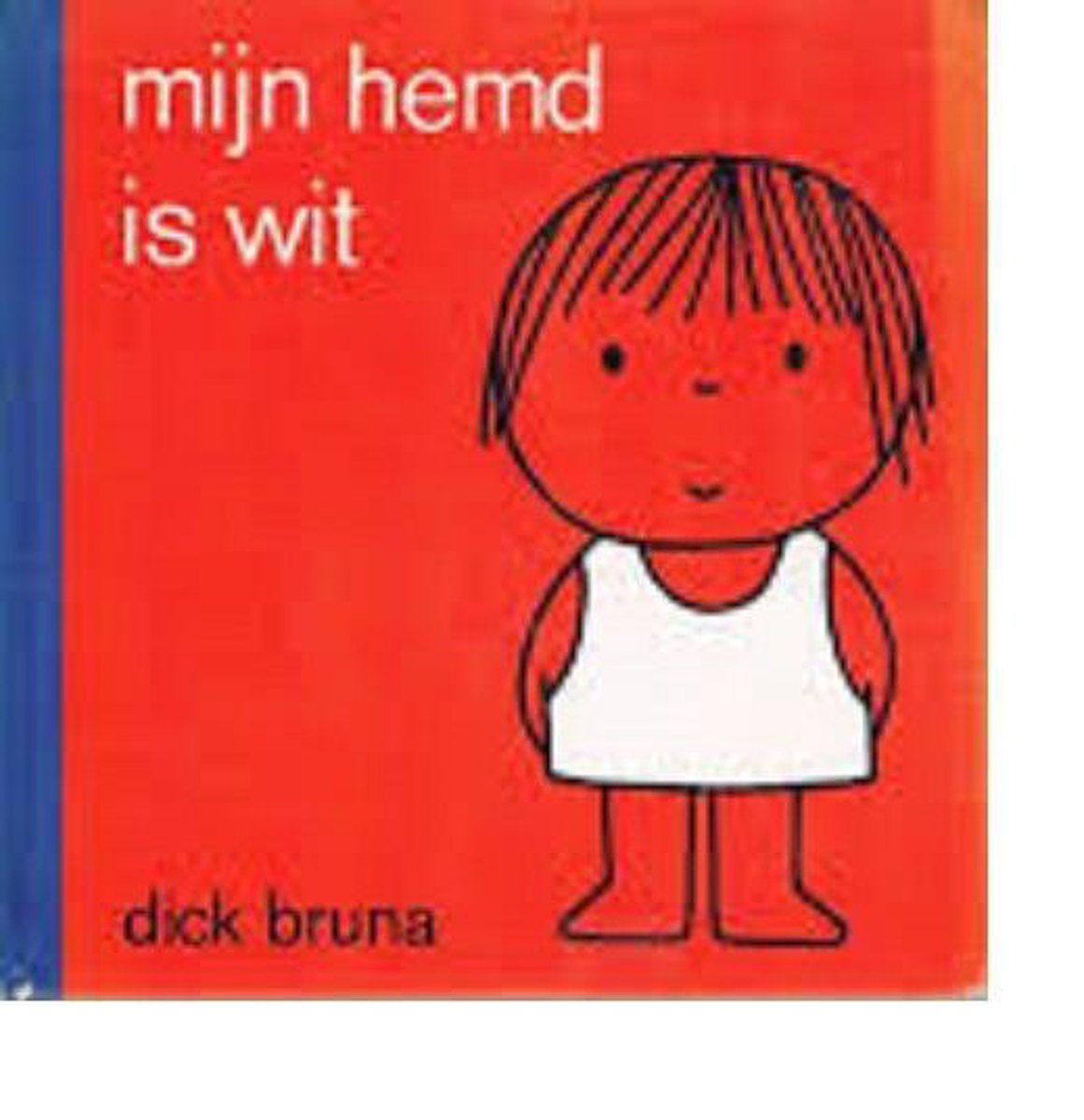 boekenbalie_9789022940389_cover Mijn hemd is wit