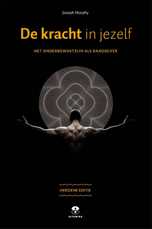 Joseph Murphy De Kracht In Jezelf