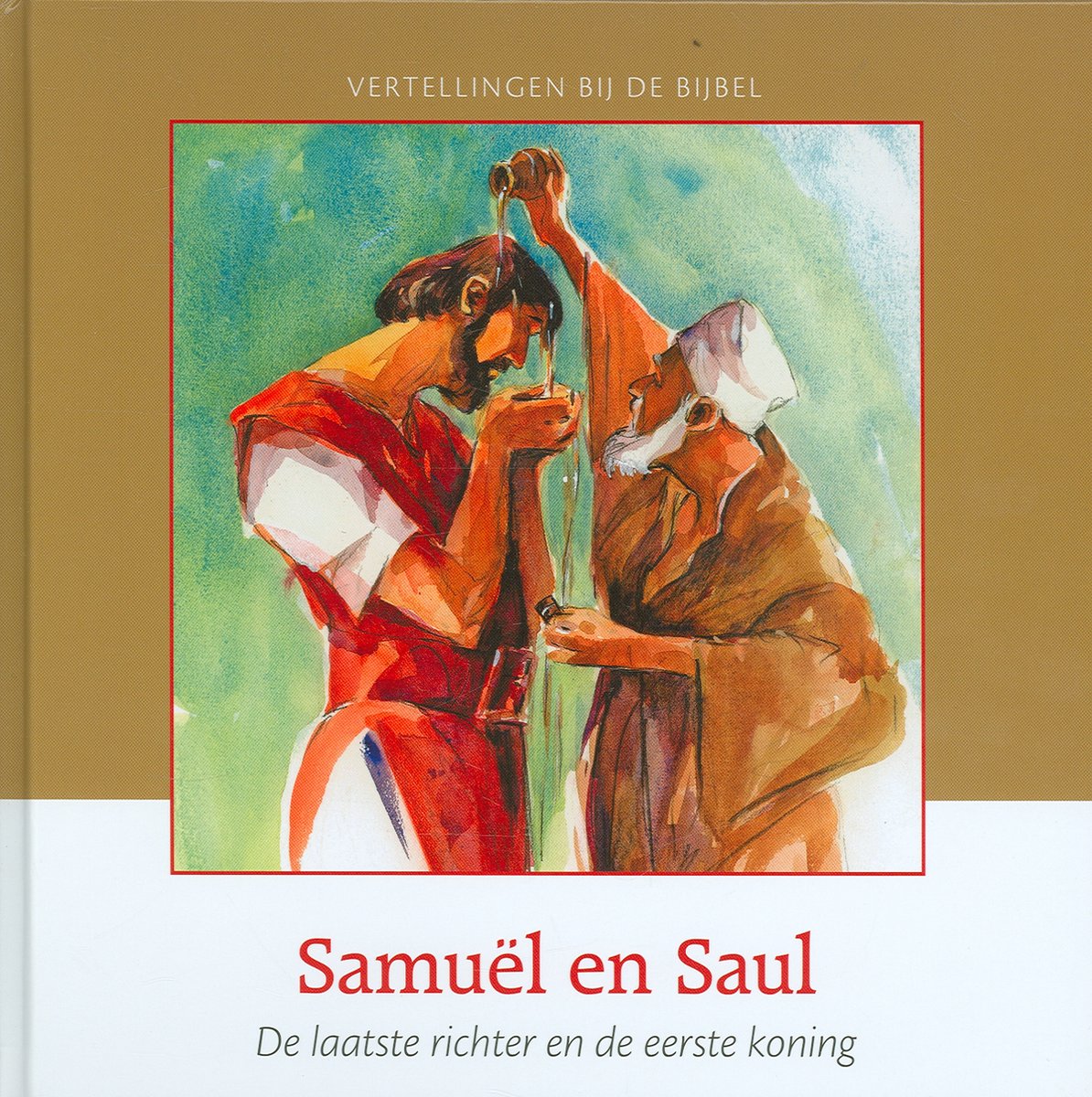 Samuel en Saul / Vertellingen bij de bijbel / OT14