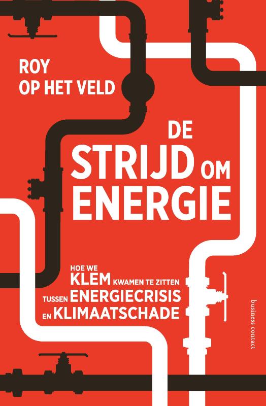 Roy op het Veld De Strijd Om Energie