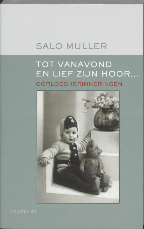 S. Muller Tot Vanavond En Lief Zijn Hoor ...
