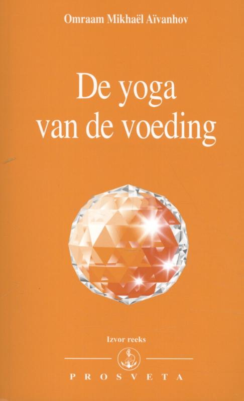 Izvor 204 -   De yoga van de voeding