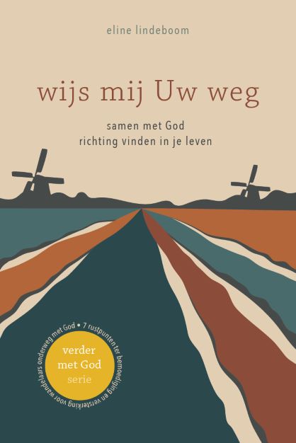 Verder met God 2 - Wijs mij Uw weg