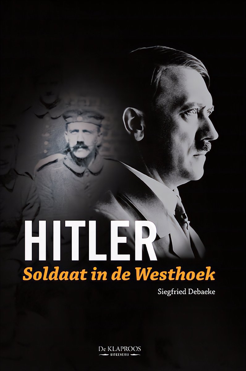 Hitler, soldaat in de westhoek