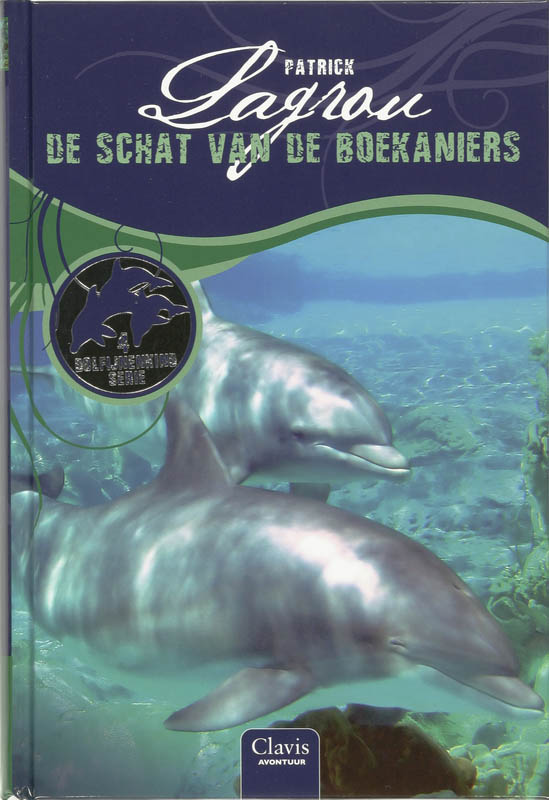 Patrick Lagrou De Schat Van De Boekaniers / Dolfijnenkind / 4