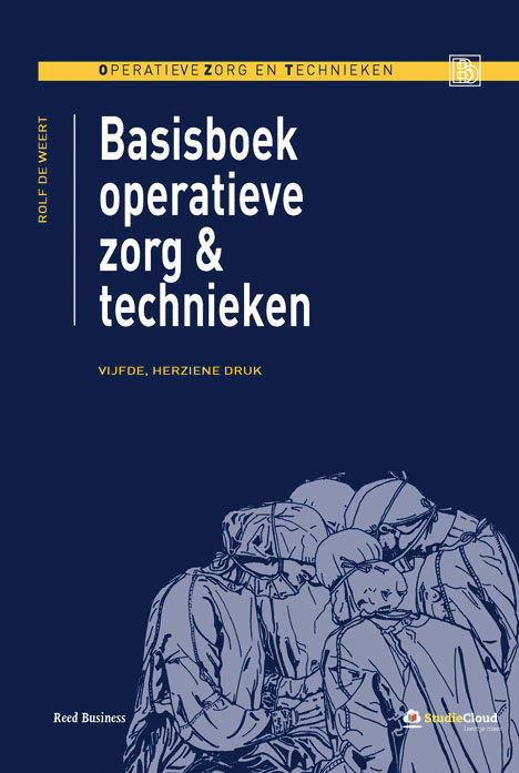 Basisboek operatieve zorg en technieken / Operatieve zorg en technieken