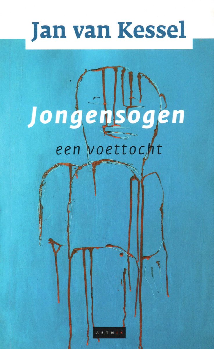 Jongensogen, een voettocht – Jan van Kessel