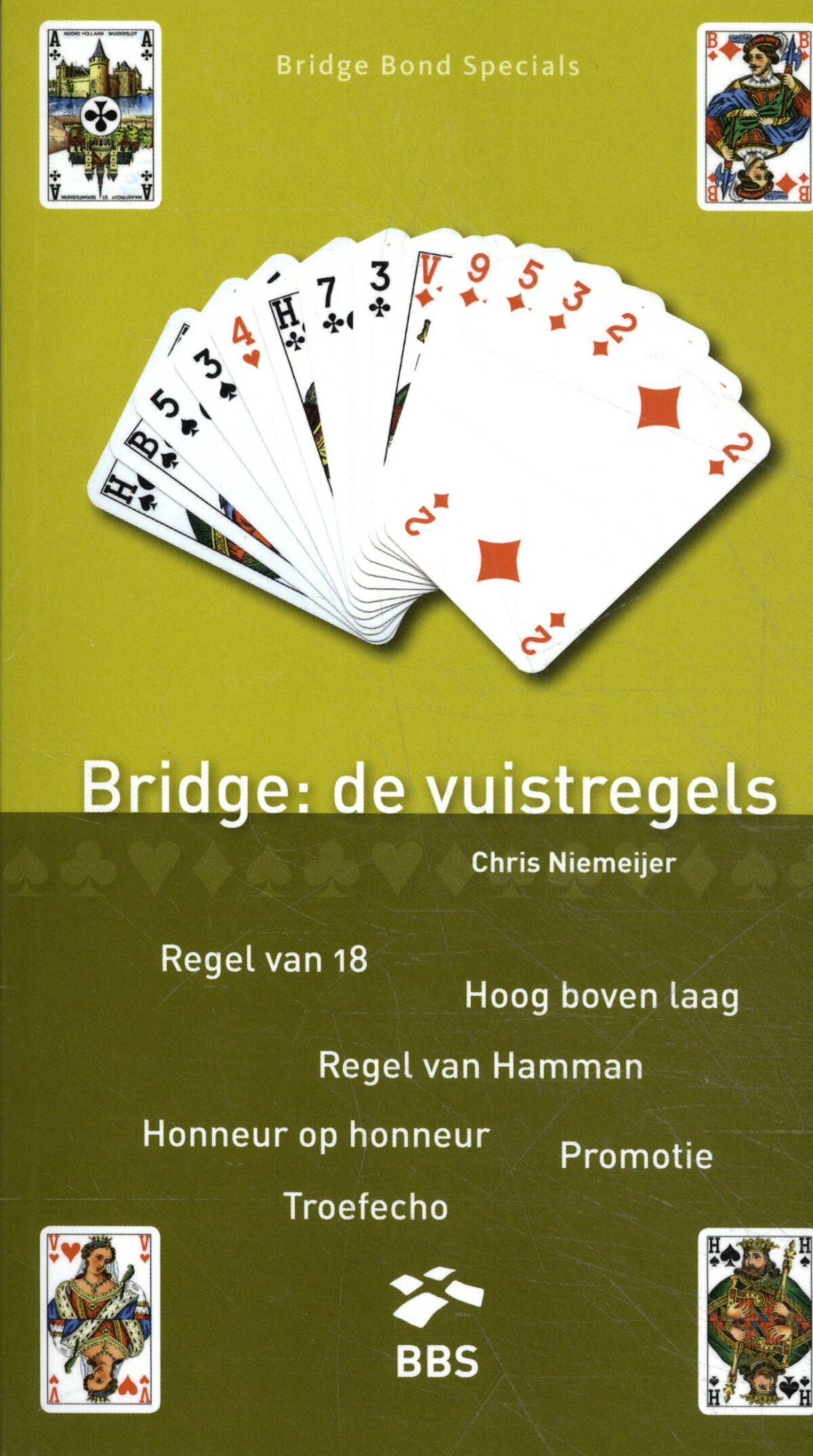 Bridge: de vuistregels / Bridge Bond Specials / 26